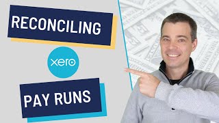 Xero Payroll - How to Reconcile a Pay Run