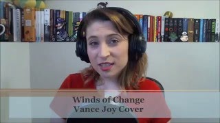 Winds Of Change - Vance Joy Cover