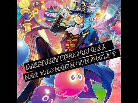 Yu-Gi-Oh NEW Amazement Deck Profile - Best Trap deck this format ? - June 2021