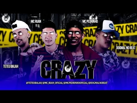 🟡MC RUAN E TETEU BALA DOG MAL NO BEAT part. MC PEDRINHO - CRAZY