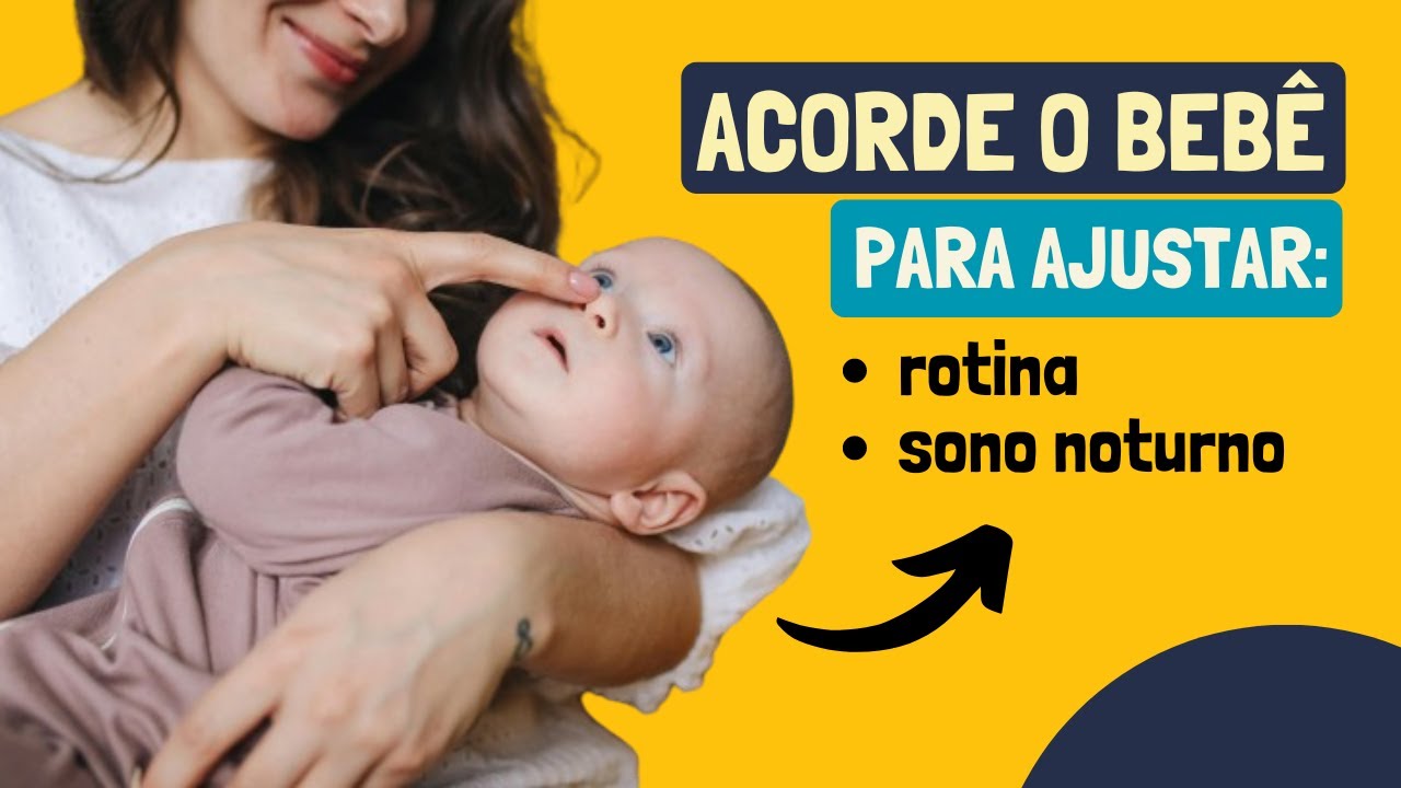 5 Situações em que Você Precisa Acordar o Bebê
