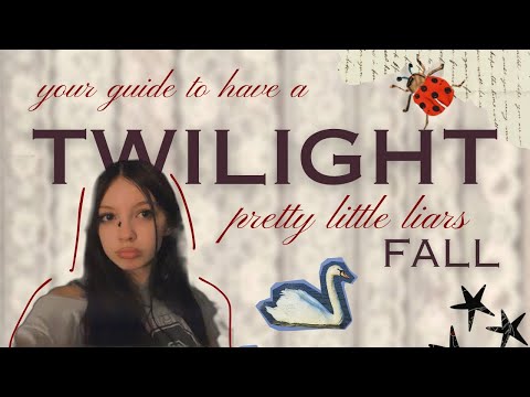your guide: how to have a twilight, pretty little liars, fall 🍂🦢🕯️🦇 (tips, where to shop, etc.)