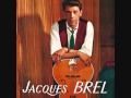 Jacques Brel - Au printemps