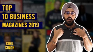 Top 10 Business Magazines 2019