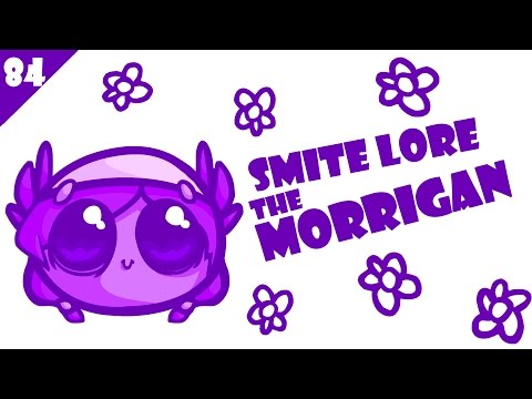SMITE Lore Ep. 84 - Who is The Morrigan?
