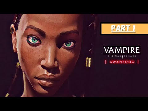 Vampire The Masquerade Swansong Walkthrough Gameplay Part - 1 Full Game No Commentary (Xbox One S)