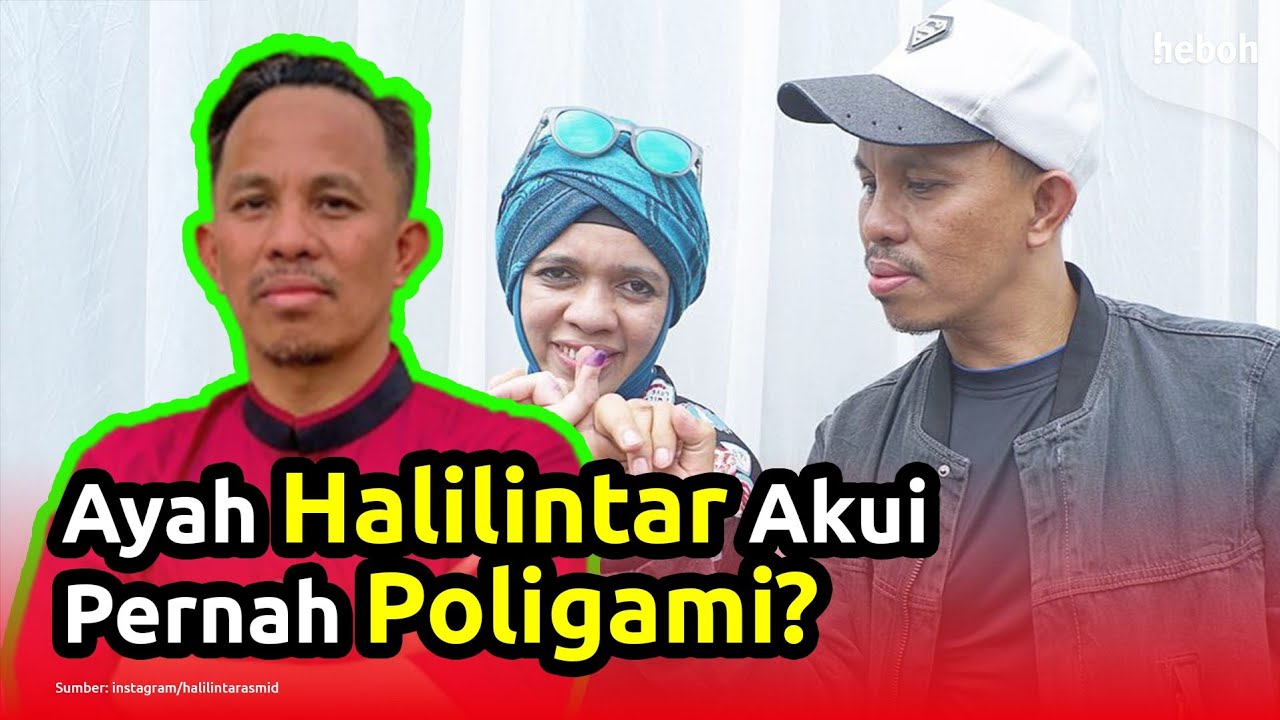 Ayah Atta Halilintar Akui Pernah Poligami?