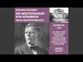 Die Meistersinger von Nürnberg, WWV 96, Act III Scene 2: Mein Freund! In holder Jugendzeit (Live)