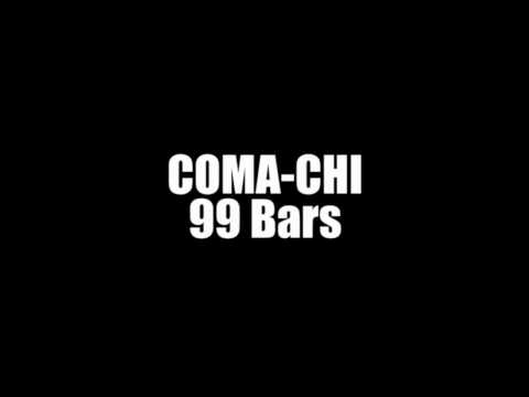 COMA-CHI / 99 Bars