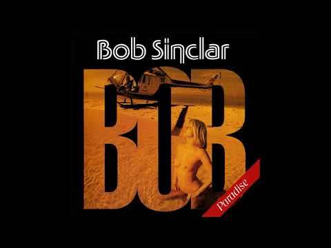 Bob Sinclar - My Only Love