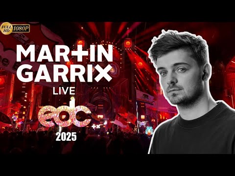 MARTIN GARRIX LIVE @ EDC LAS VEGAS 2025 🔥[FULL SET + Tracklist | FULL HD]