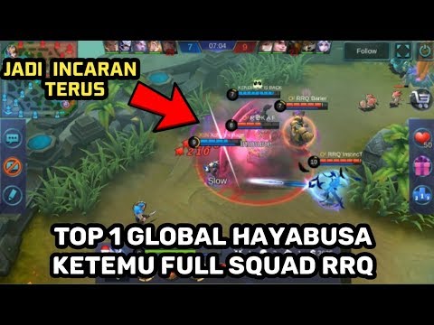 TOP 1 GLOBAL HAYABUSA KETEMU FULL SQUAD RRQ - JADI INCARAN TERUS - MLBB INDONESIA