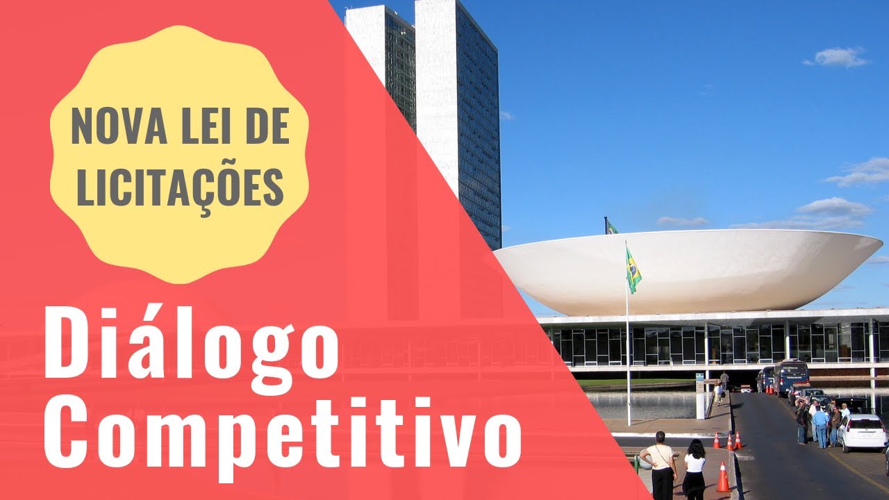 🔴#4 - Diálogo Competitivo - Nova Lei de Licitações
