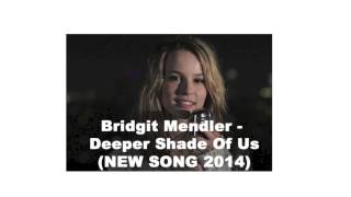 Bridgit Mendler - Deeper Shade Of Us (NEW SONG 2014)