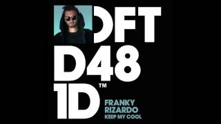 Franky Rizardo 'Keep My Cool'