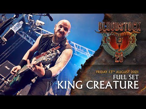 KING CREATURE - Full Set Performance - Bloodstock 2021