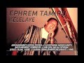 Ephrem Tamiru Kelelaye