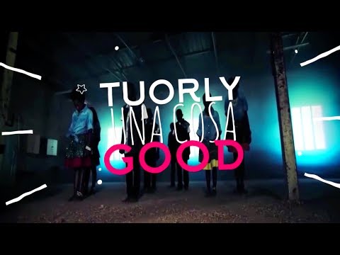 Tuorly - Una Cosa Good (Video Lyrics)