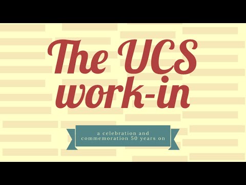 The UCS work-in: a celebration and commemoration 50 years on