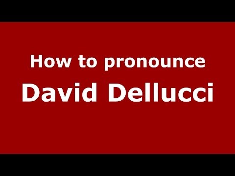 How to pronounce David Dellucci (Italian/Italy)  - PronounceNames.com