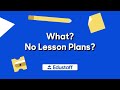SubTalk: What? No Lesson Plan?