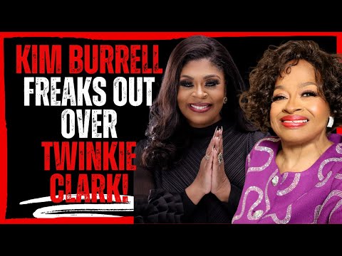 Kim Burrell Freaks Out Over Twinkie Clark!
