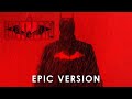 The Batman Main Trailer Music 