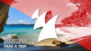 Nick Galea & Barbara Tucker - Take A Trip (Extended Mix)