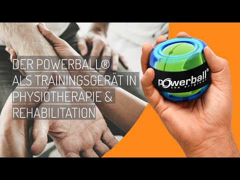 Der Powerball® als Trainingsgerät in Physiotherapie & Rehabilitation