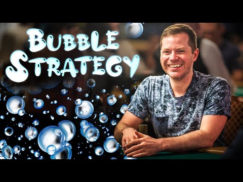 Mastering The Fundamentals: Bubble Strategy