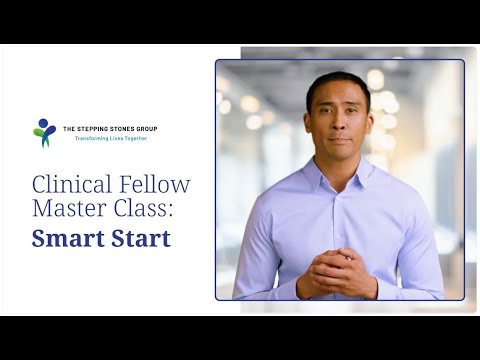 Clinical Fellow Master Class: Smart Start