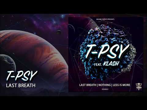 T-PSY - Last Breath [INSANE021]