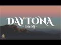 Cris Mj - Daytona (Lyrics/Letra)