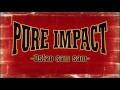 Pure Impact - Ostao sam sam (I demo) 
