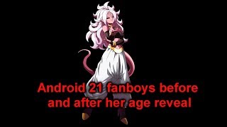 Dragon ball Fighterz- Android 21's age