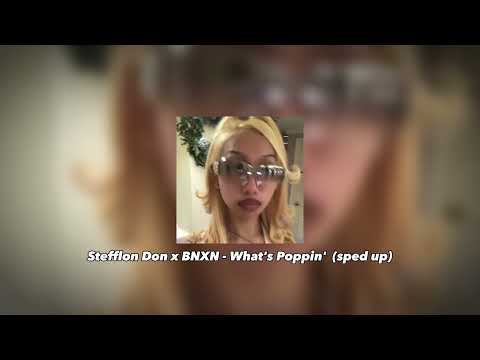 Stefflon Don x BNXN - What's Poppin' (sped up)