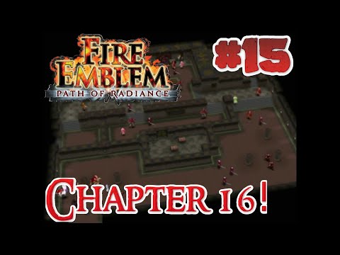 Fire Emblem: Path of Radiance - Chapter 16 - Full Playthrough Part 15