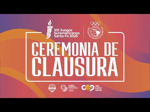 EN VIVO | Ceremonia de Clausura - Juegos Suramericanos Santa Fe 2026 🏆🎉