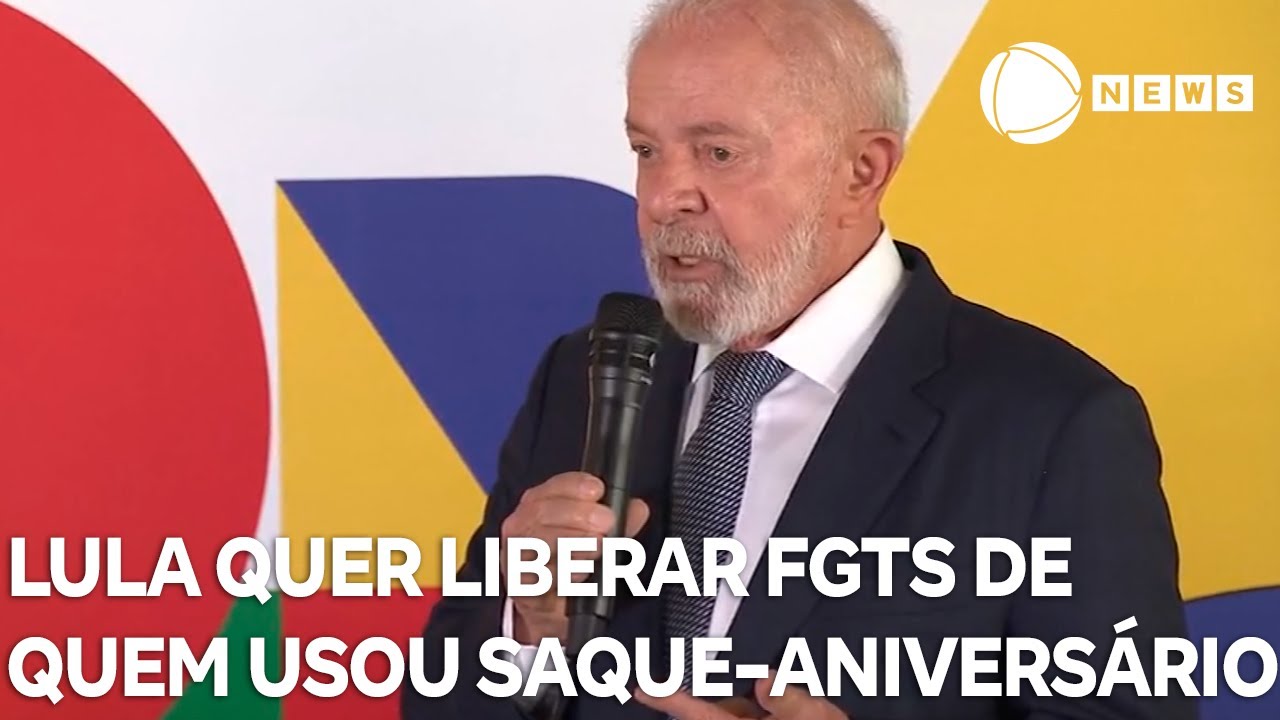 Lula quer liberar FGTS de quem usou saque-aniversário