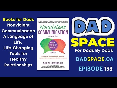 Nonviolent Communication - A Language of Life, Life-Changing Tools for Healthy Relationships