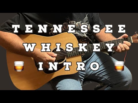 Tennessee Whiskey "INTRO" Lesson + Tutorial Chris Stapleton