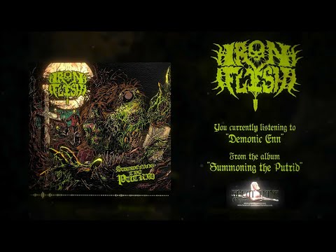 • IRON FLESH - Demonic Enn [OFFICIAL LYRIC VIDEO](From the album "Summoning the Putrid")