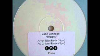 John Johnson - Impact (Van Bellen Remix)