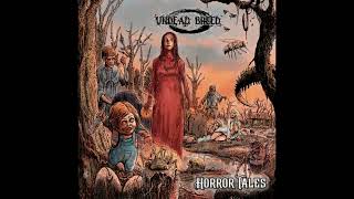 Download lagu Undead Breed - Living Dead (Horror Tales) mp3