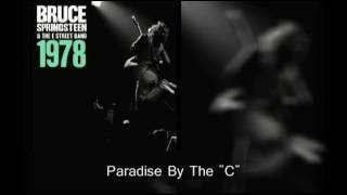 Bruce Springsteen - Paradise By The &quot;C&quot;