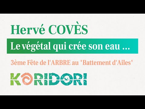 La Vie est Belle, conférence d’Hervé Covès : Eau, Forêts, Champignons et Renaissance des Écosystèmes