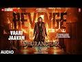 Vaari Jaavan (Audio) | Dhurandhar The Revenge | Ranveer Singh | Shashwat S,Jyoti N,Jasmine S,Reble