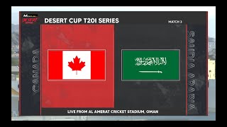 Canada vs. Saudi Arabia 3rd T20I Match - Desert Cup T20 Series - 2022