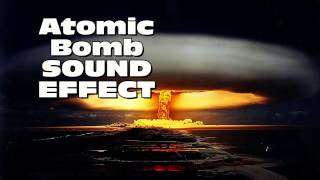 Atomic Bomb Sound Effect