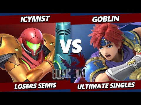 Phoenix Down Losers Semis - IcyMist (Samus) Vs. Goblin (Roy) Smash Ultimate - SSBU
